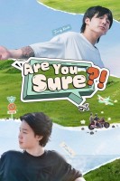 Are You Sure?! - Season 2 (2025)